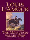 The Mountain Valley War@